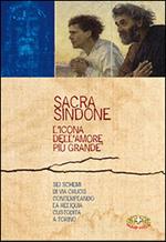 Sacra Sindone l'icona dell'amore più grande