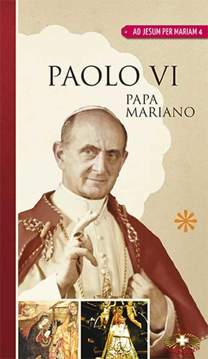 Paolo VI, papa mariano - Erminio Villa - copertina