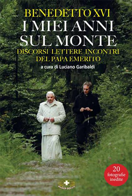 I miei anni sul monte. Benedetto XVI - copertina