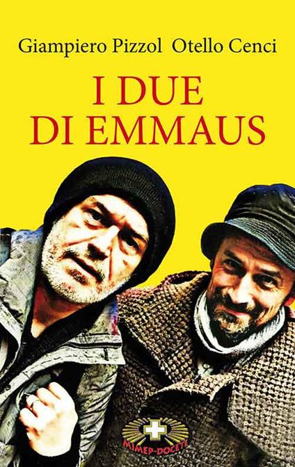 I due di Emmaus - Giampiero Pizzol,Cenci Otello - copertina