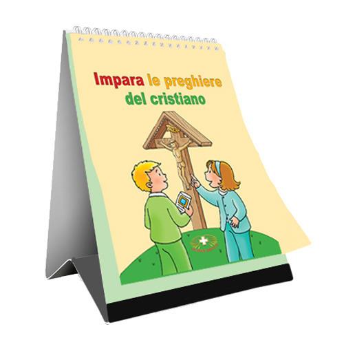 Impara le preghiere quotidiane del cristiano. Ediz. a spirale - copertina