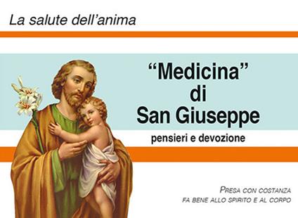 «Medicina» di san Giuseppe. (4 pieghevoli, immaginetta e rosario). Con Prodotti vari - copertina