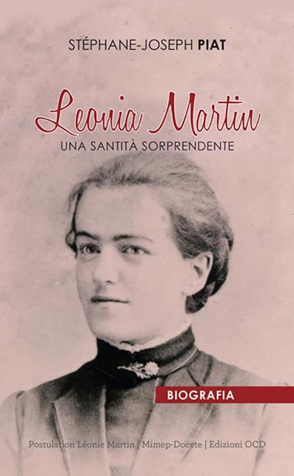 Leonia Martin. Una santità sorprendente - Stéphane Joseph Piat - copertina