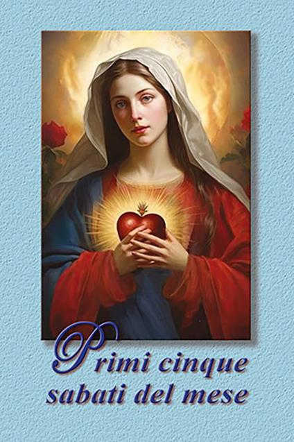 I primi cinque sabati del mese. Ediz. illustrata - copertina