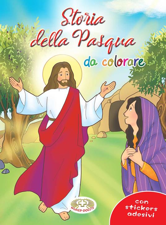 Storie della Pasqua da colorare. Con adesivi. Ediz. a colori - copertina