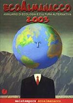 Ecoalmanacco. Annuario di ecologia e cultura alternativa 2003