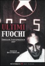 Ultimi fuochi