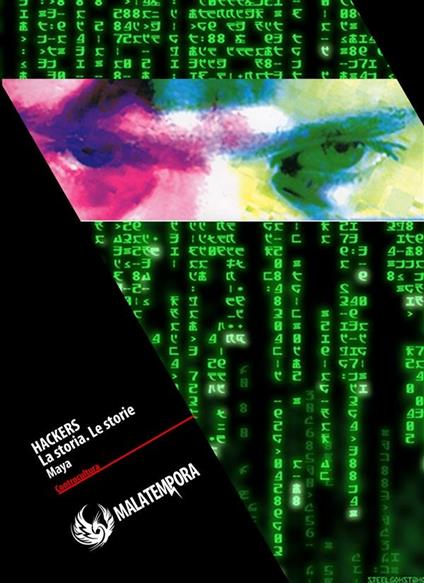 Hackers. La storia, le storie - Maya - ebook