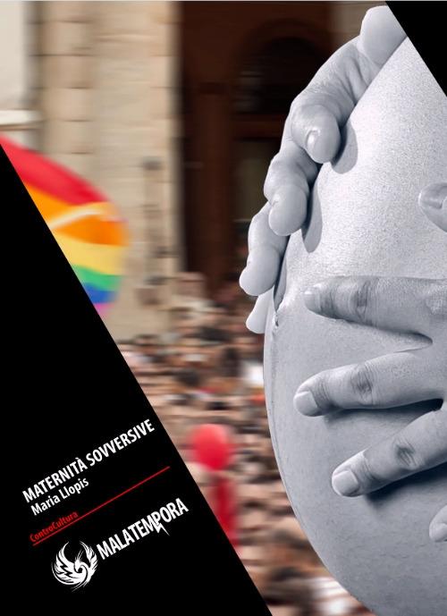 Maternità sovversive - Maria Llopis,Luciana Licitra - ebook