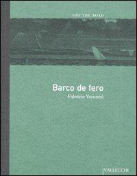 Barco de fero - Fabrizio Veronesi - copertina