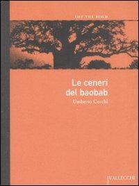 Le ceneri del baobab - Umberto Cecchi - 3