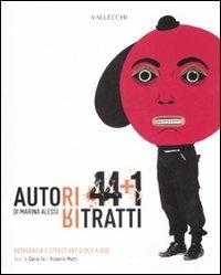 Autoritratti 44+1. Fotografia e street art gioco a due. Ediz. illustrata - Marina Alessi - copertina