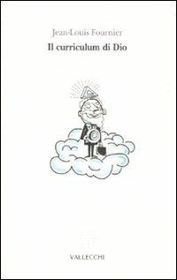 Il curriculum di Dio - Jean-Louis Fournier - copertina
