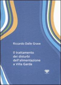 Il trattamento dei disturbi dell'alimentazione a Villa Garda - Riccardo Dalle Grave - copertina