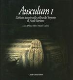 Ausculum I. L'abitato daunio sulla collina del Serpente di Ascoli Satriano