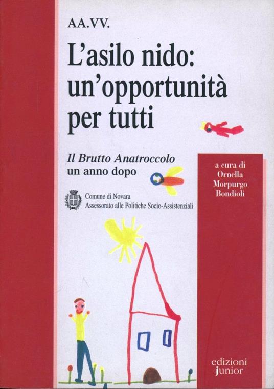 L'asilo nido: un'opportunità per tutti. Il brutto anatroccolo un anno dopo - copertina