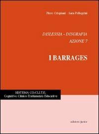 I barrages - Piero Crispiani,Sara Pellegrini - copertina