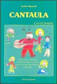 Cantaula. Con CD-ROM - Guido Aliprandi - copertina