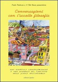 Conversazioni con l'uccello filosofia. Una didattica conversazionale e una pedagogica del concetto nella scuola dell'infanzia - Paolo Perticari - copertina