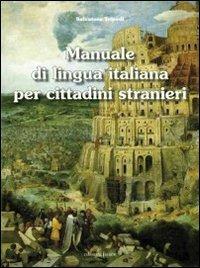 Manuale di lingua italiana per cittadini stranieri. Con 2 CD-ROM - Salvatore Tripodi - copertina
