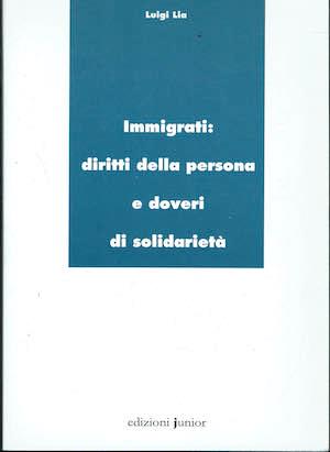 Immigrati. Diritti della persona e doveri di solidarietà