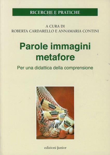 Parole immagini metafore. Per una didattica della comprensione - copertina