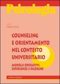 Counseling e orientamento nel contesto universitario. Modellli operativi, esperienze e ricerche - copertina