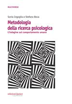 Metodologia della ricerca psicologica. L'indagine sul comportamento umano