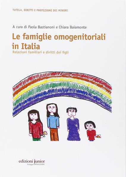 Le famiglie omogenitoriali in Italia. Relazioni familiari e diritti dei figli - copertina