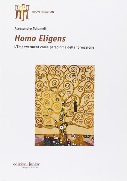 Homo eligens. L'empowerment come paradigma della formazione - Alessandro Tolomelli - copertina