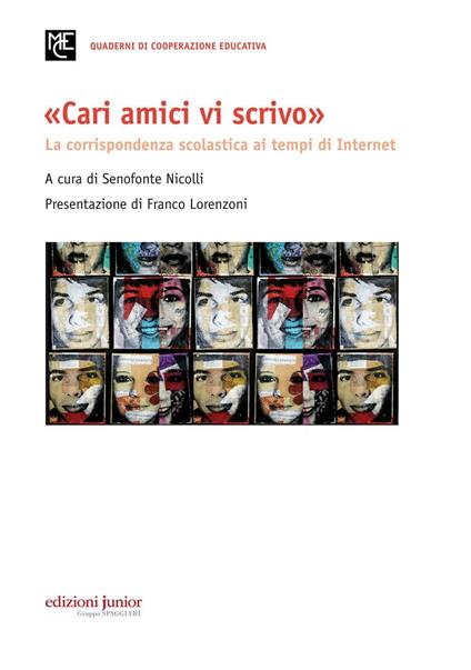 «Cari amici vi scrivo». La corrispondenza scolastica ai tempi di Internet - copertina