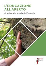 L' educazione all'aperto al nido e alla scuola dell'infanzia