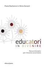 Educatori in divenire. Percorsi formativi per il tirocinio universitario