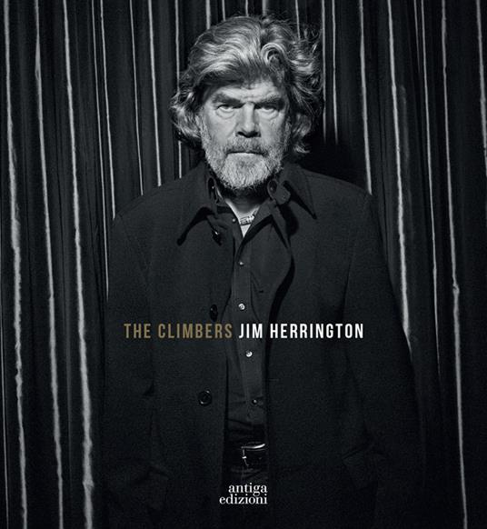 The climbers. L'età d'oro della montagna. Ediz. illustrata - Jim Herrington - copertina