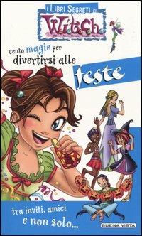 Cento magie per divertirsi alle feste - copertina