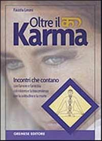 Oltre il karma - Fausta Leoni - copertina