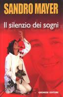 Il silenzio dei sogni - Sandro Mayer - copertina