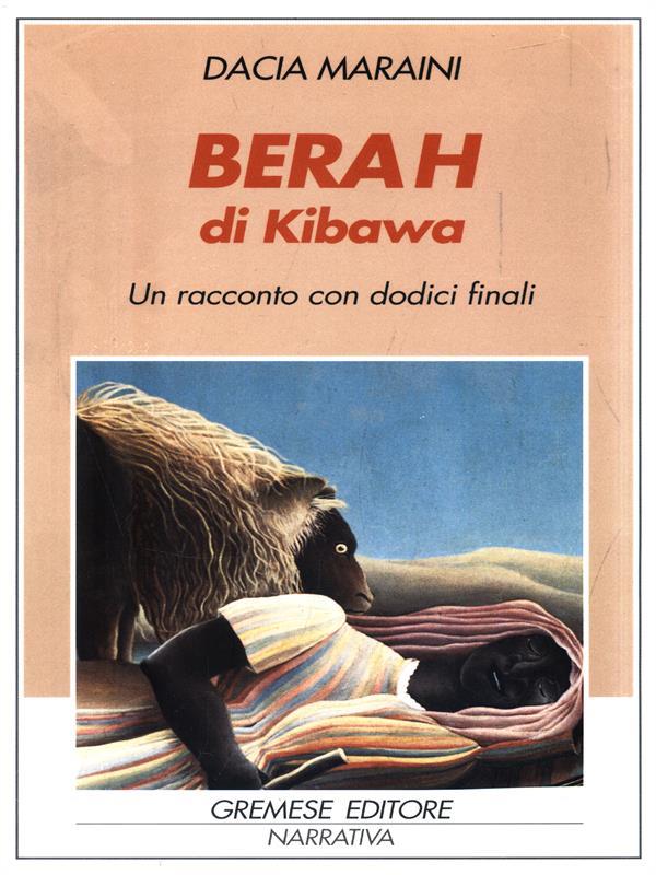 Berah di Kibawa. Un racconto con dodici finali