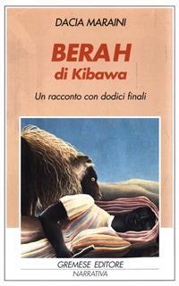 Berah di Kibawa. Un racconto con dodici finali