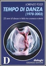 Tempo di danza (1978-2003)