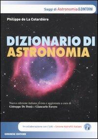 Dizionario di astronomia - Philippe de La Cotardière - 2