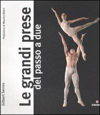 Le grandi prese del passo a due - Gilbert Serres - copertina