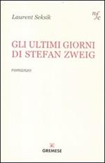Gli ultimi giorni di Stefan Zweig