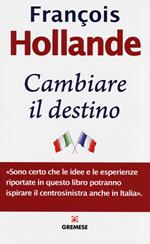 Cambiare il destino