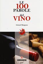 Le 100 parole del vino