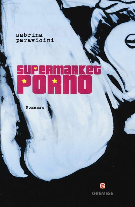 Supermarket Porno - Sabrina Paravicini - copertina