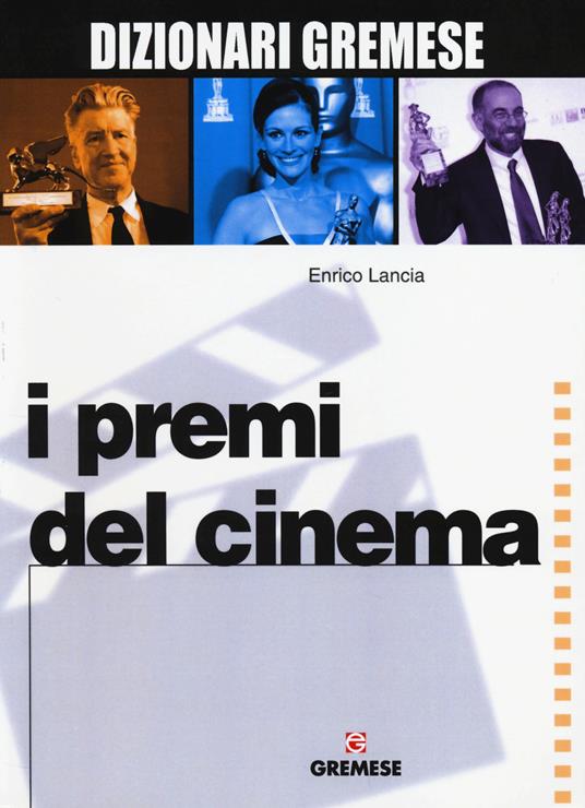 I premi del cinema - Enrico Lancia - copertina