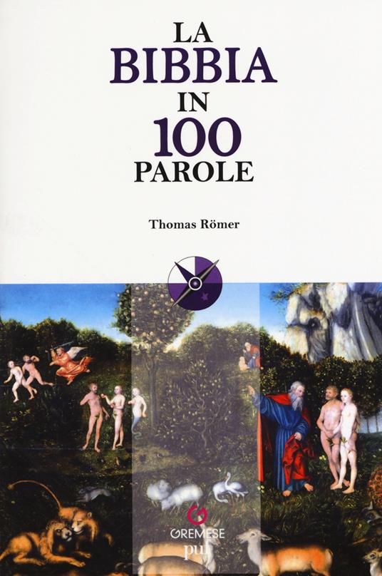 La Bibbia in 100 parole - Thomas Römer - copertina