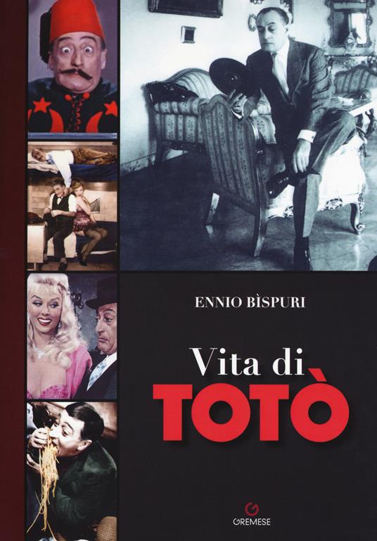 Vita di Totò - Ennio Bispuri - copertina