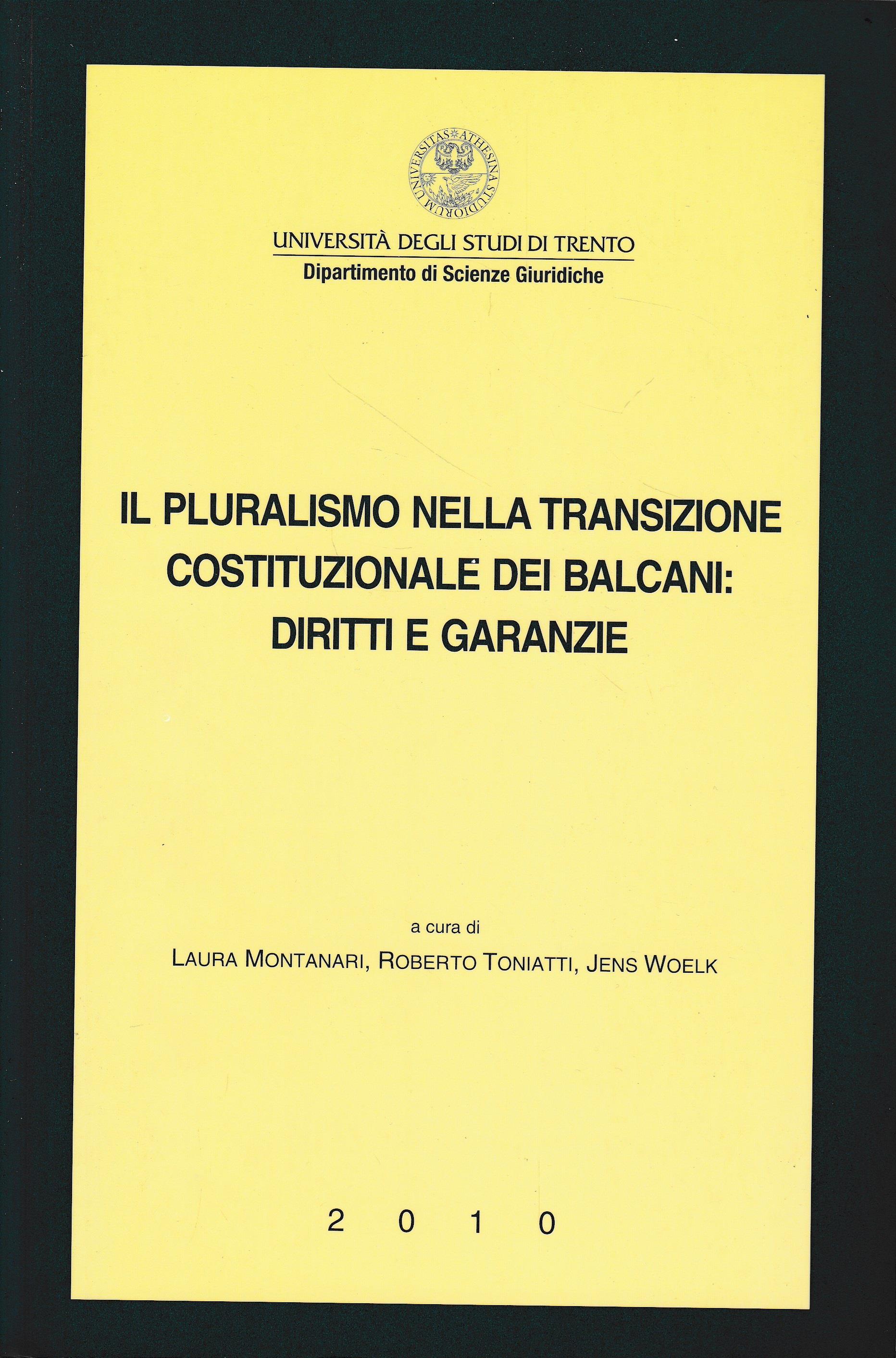 Il pluralismo nella transizione costituzionale dei Balcani: diritti e garanzie